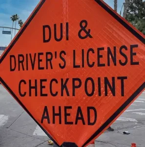 DUI driver's license checkpoint ahead sign